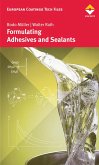 Formulating Adhesives and Sealants (eBook, ePUB)