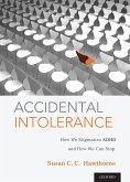 Accidental Intolerance (eBook, PDF)