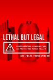 Lethal But Legal (eBook, ePUB) Lethal But Legal (eBook, ePUB)