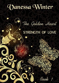 The Golden Heart (eBook, ePUB) - Winter, Vanessa