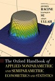 The Oxford Handbook of Applied Nonparametric and Semiparametric Econometrics and Statistics (eBook, PDF)