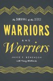 Warriors and Worriers (eBook, PDF)