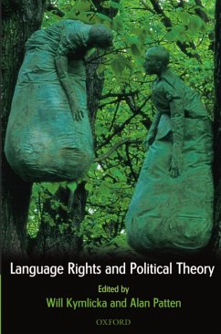 Language Rights and Political Theory (eBook, PDF)