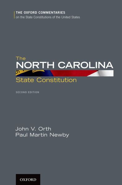 The North Carolina State Constitution (eBook, PDF) The North Carolina State Constitution (eBook, PDF)
