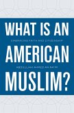 What Is an American Muslim? (eBook, PDF)