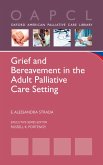 Grief and Bereavement in the Adult Palliative Care Setting (eBook, PDF)