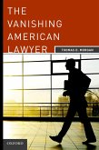 The Vanishing American Lawyer (eBook, PDF)