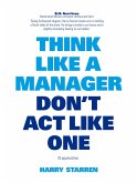 Think Like a Manager Think Like a Manager