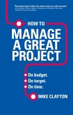 How to Manage a Great Project (eBook, PDF)