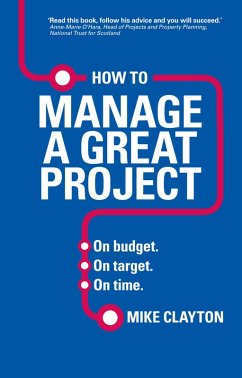 How to Manage a Great Project (eBook, PDF) - Clayton, Mike