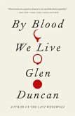 By Blood We Live (eBook, ePUB)