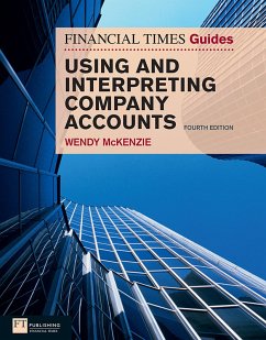 Financial Times Guide to Using and Interpreting Company Accounts, The (eBook, ePUB) - Mckenzie, Wendy