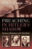 Preaching in Hitler's Shadow (eBook, ePUB)