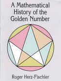A Mathematical History of the Golden Number (eBook, ePUB)