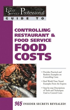 The Food Service Professional Guide to Controlling Restaurant & Food Service Food Costs (eBook, ePUB) - Brown, Douglas