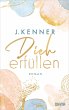 Dich erfüllen / Stark Bd.3 (eBook,... - Bild 1