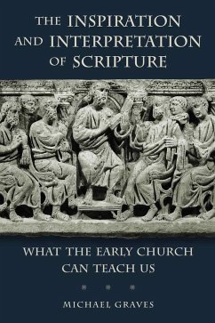 Inspiration and Interpretation of Scripture (eBook, ePUB) - Graves, Michael