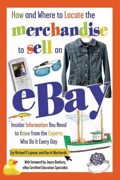 How and Where to Locate the Merchandise to Sell on eBay (eBook, ePUB) - Blacharski, Dan