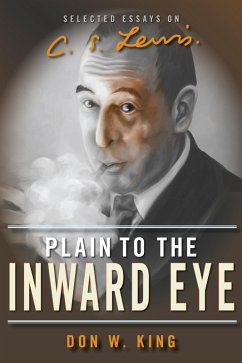 Plain to the Inward Eye (eBook, ePUB) - King, Don W.