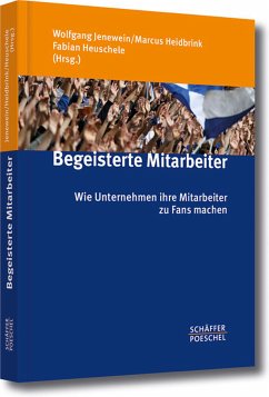 Begeisterte Mitarbeiter (eBook, PDF) - Jenewein, Wolfgang; Heidbrink, Marcus; Heuschele, Fabian