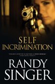 Self Incrimination (eBook, ePUB)