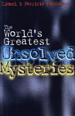 The World's Greatest Unsolved Mysteries (eBook, ePUB) - Fanthorpe, Patricia