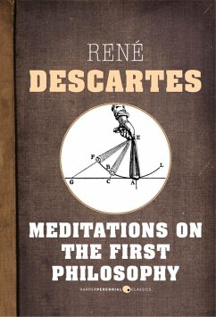 Meditations On The First Philosophy (eBook, ePUB) - Descartes, Rene