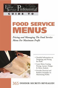 The Food Service Professional Guide to Restaurant Site Location Finding, Negotiationg & Securing the Best Food Service Site for Maximum Profit (eBook, ePUB) - Arduser, Lora