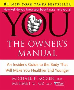 YOU: The Owner's Manual (eBook, ePUB) - Oz, Mehmet C.; Roizen, Michael F.