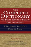 The Complete Dictionary of Real Estate Terms Explained Simply (eBook, ePUB)