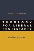 Theology for Liberal Protestants (eBook, ePUB)