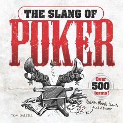 The Slang of Poker (eBook, ePUB) - Dalzell, Tom