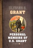 Personal Memoirs Of U.s. Grant (eBook, ePUB)