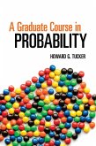 A Graduate Course in Probability (eBook, ePUB)