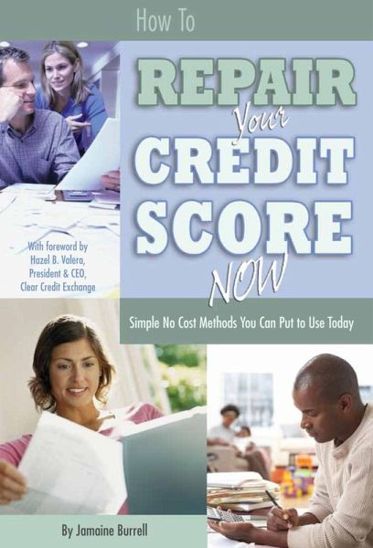 How to Repair Your Credit Score Now (eBook, ePUB)