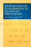 Mathematical Foundations of Quantum Mechanics (eBook, ePUB)