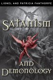 Satanism and Demonology (eBook, ePUB) Satanism and Demonology (eBook, ePUB)