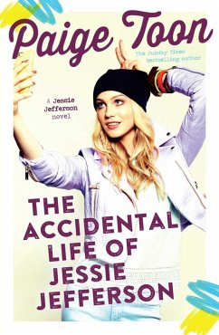 The Accidental Life of Jessie Jefferson (eBook, ePUB) - Toon, Paige