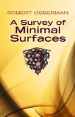 A Survey of Minimal Surfaces (eBook, ePUB)