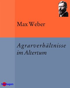 Agrarverhältnisse im Altertum (eBook, ePUB) - Weber, Max