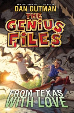 The Genius Files #4: From Texas with Love (eBook, ePUB) - Gutman, Dan