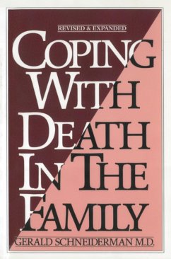Coping with Death In the Family (eBook, ePUB) - Schneiderman M. D., Gerald