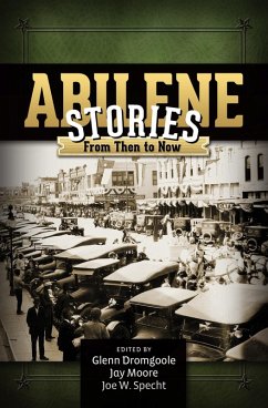 Abilene Stories (eBook, ePUB) - Dromgoole, Glenn