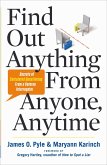 Find Out Anything From Anyone, Anytime (eBook, ePUB) Find Out Anything From Anyone, Anytime (eBook, ePUB)