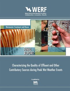 Characterizing the Quality of Effluent and Other Contributory Sources During Peak Wet Weather Events (eBook, PDF) - Gray, Donald M. D. (Gabb)