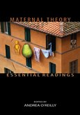 Maternal Theory Essential Readings (eBook, ePUB)