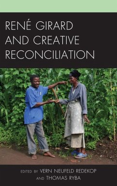 Cover René Girard and Creative Reconciliation (eBook, ePUB)