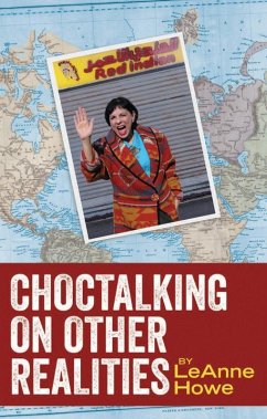 Choctalking on Other Realities (eBook, ePUB) - Howe, Leanne