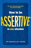 How to be Assertive In Any Situation (eBook, PDF)