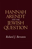Hannah Arendt and the Jewish Question (eBook, PDF)